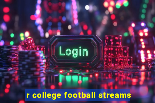 r college football streams